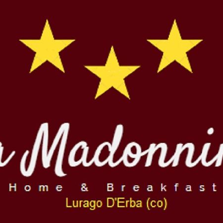 Home & Breakfast La Madonnina 013136-Cni-00001 Lurago dʼErba Eksteriør billede
